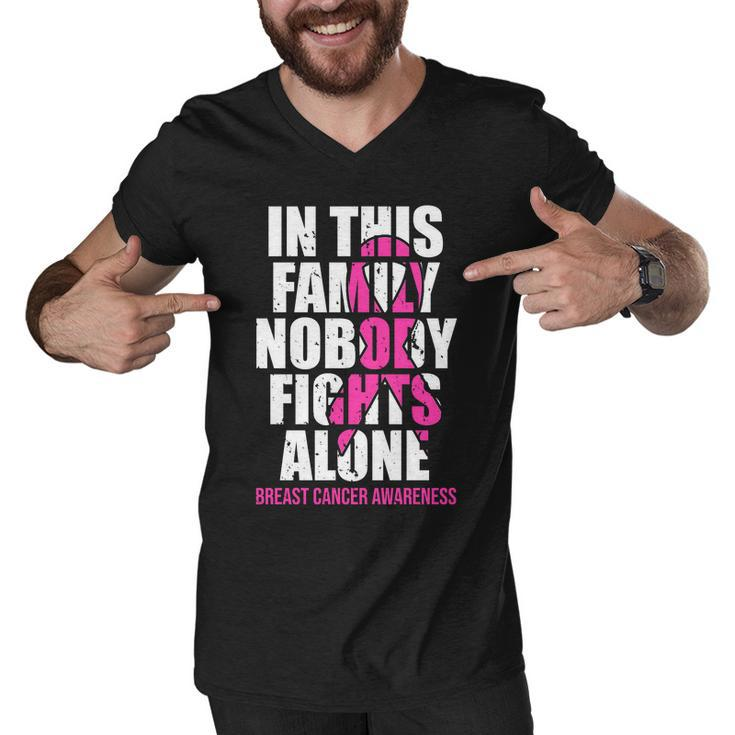 In This Family No One Fights Alone Breast Cancer Pink Ribbon Men V-Neck Tshirt