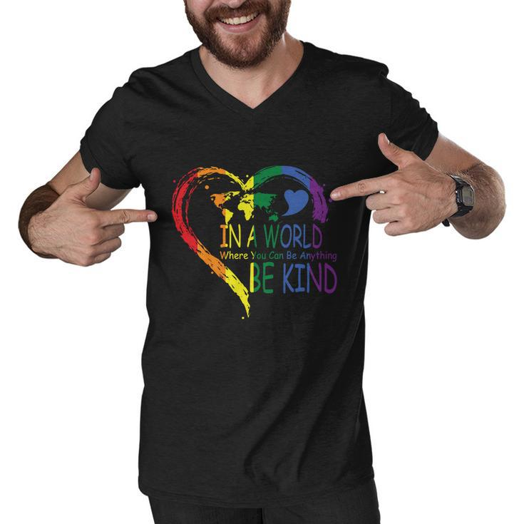 Ina World Where You Can Be Anything Lgbt Gay Pride Lesbian Bisexual Ally Quote Men V-Neck Tshirt