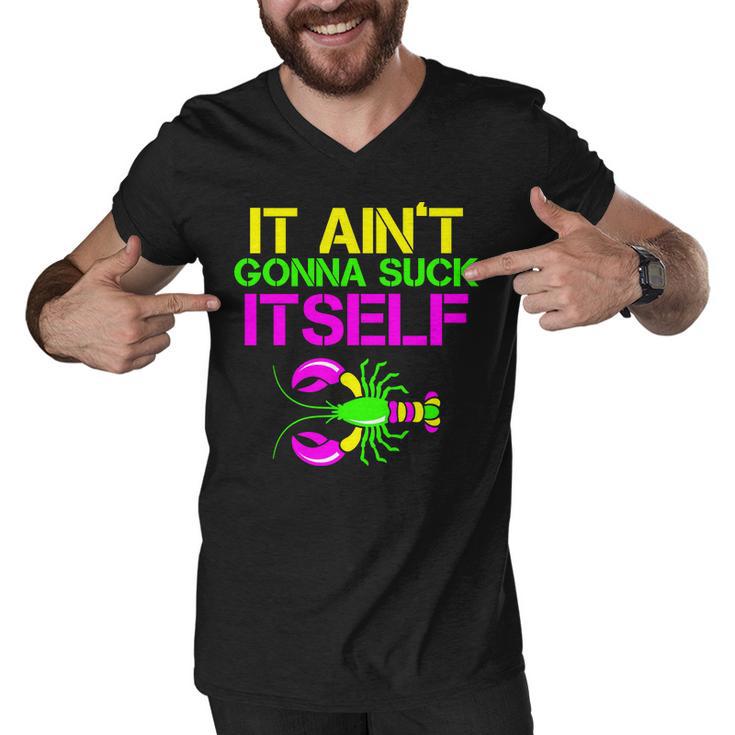 It Aint Gonna Suck Itself Mardi Gras Men V-Neck Tshirt