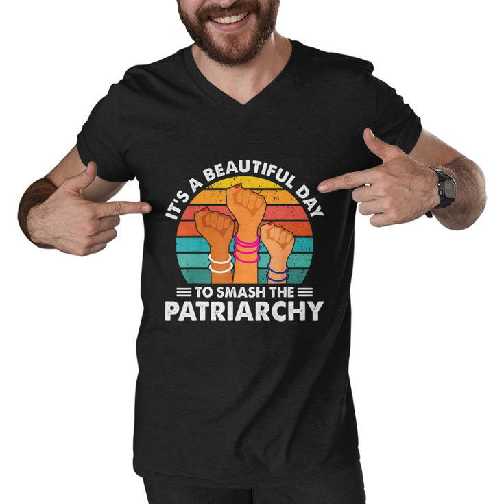 Its A Beautiful Day To Smash The Patriarchy Feminism Women Men V-Neck Tshirt