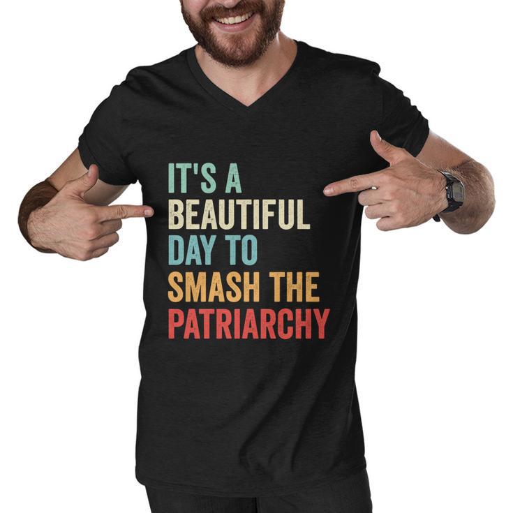 Its A Beautiful Day To Smash The Patriarchy Feminist Tee Men V-Neck Tshirt