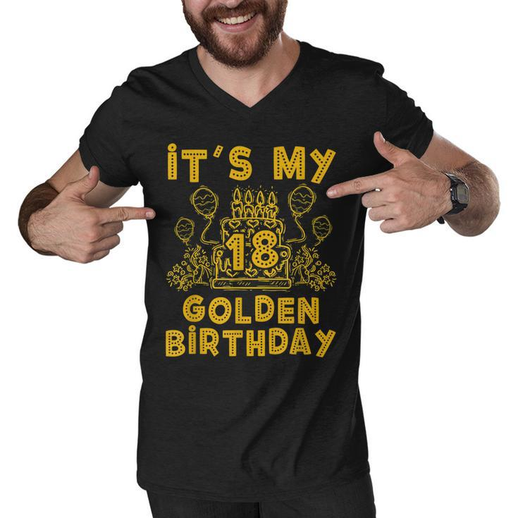 Its My Golden Birthday 18Th Birthday  Men V-Neck Tshirt