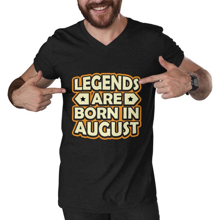 Legends Are Born In August Men V-Neck Tshirt