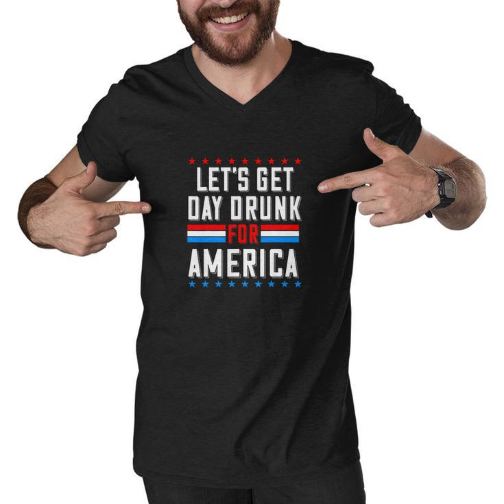 Let’S Get Day Drunk For America Funny 4Thof July Men V-Neck Tshirt