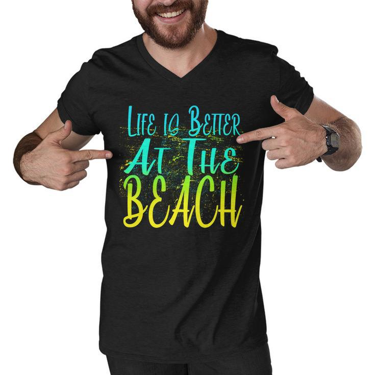 Life Is Better At The Beach Tshirt Men V-Neck Tshirt