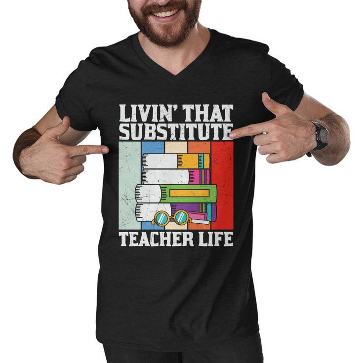 Livin’ That Substitute Teacher Life Graphic Plus Size Shirt For Teacher Female Men V-Neck Tshirt