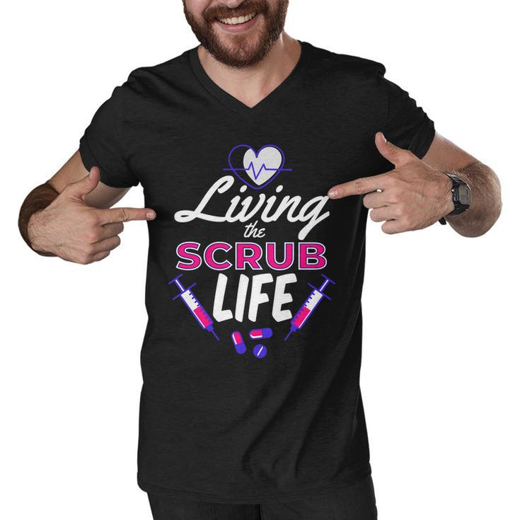 Living The Scrub Life Nurse Tshirt Men V-Neck Tshirt