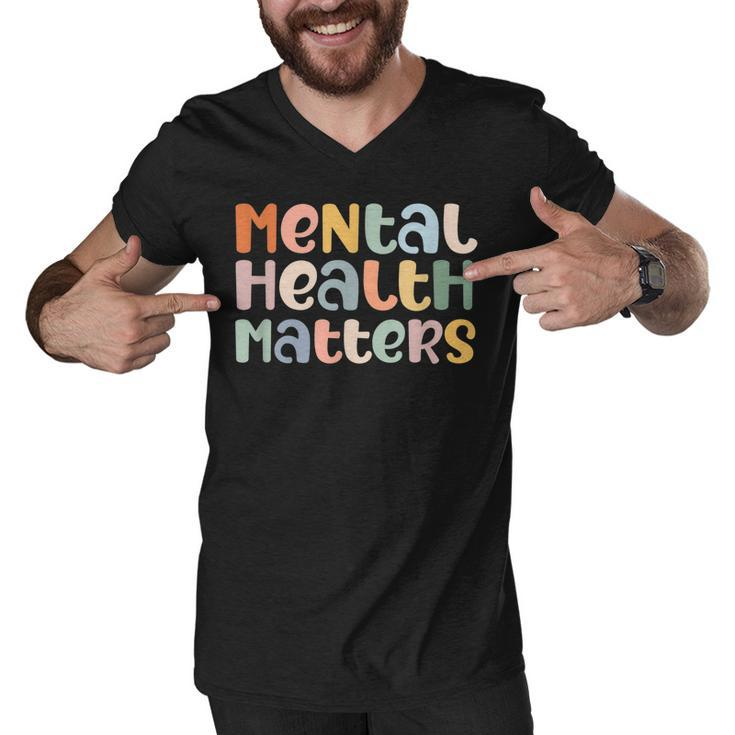 Mental Health Matters Mental Health Awareness Illness  Men V-Neck Tshirt