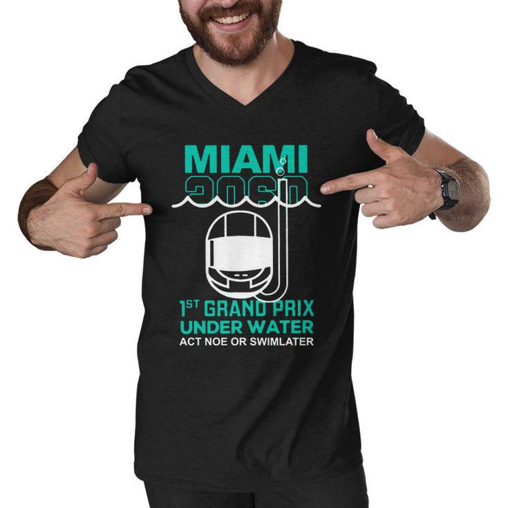 Miami 2060 1St Grand Prix Under Water Act Now Or Swim Later F1 Miami Men V-Neck Tshirt