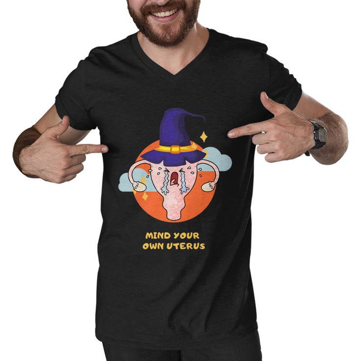 Mind Your Own Uterus Funny Halloween Tee Pro Choice Feminism Gift V3 Men V-Neck Tshirt