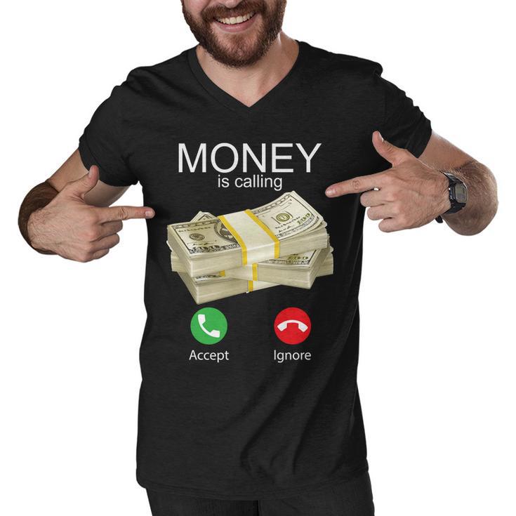 Money Is Calling Tshirt Men V-Neck Tshirt