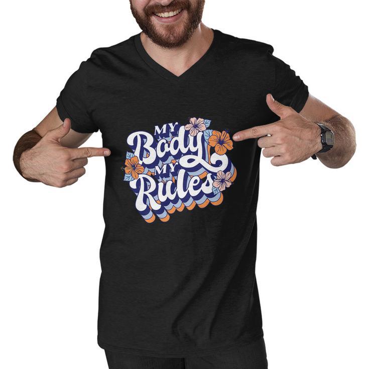 My Body My Rules Pro Choice Gift Men V-Neck Tshirt