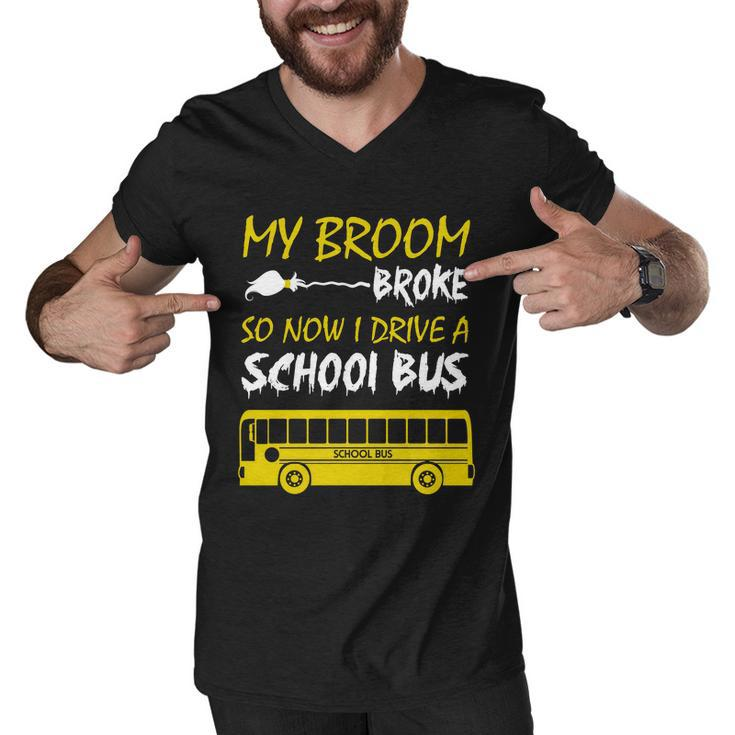 My Broom Broke So Now I Drive A School Bus Men V-Neck Tshirt