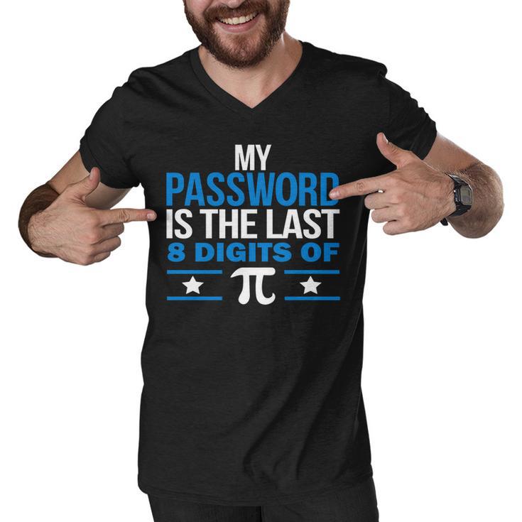 My Password Is The Last Digit Of Pi Tshirt Men V-Neck Tshirt