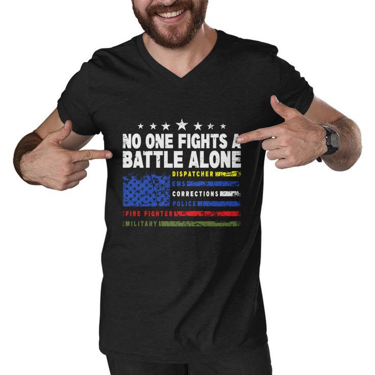 No One Fights A Battle Alone 911 Operator Funny Dispatcher Meaningful Gift Men V-Neck Tshirt