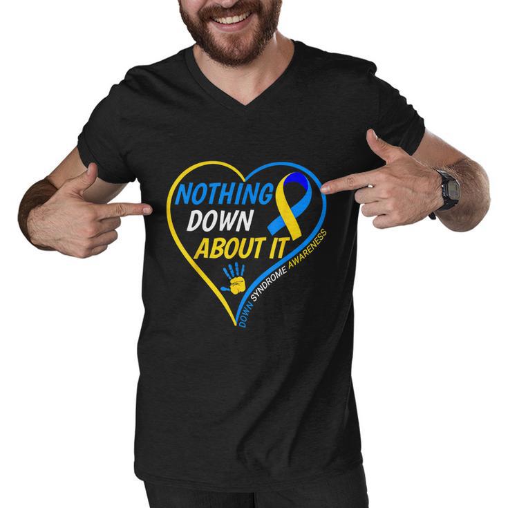 Nothing Down About It World Down Syndrome Awareness Day  Men V-Neck Tshirt