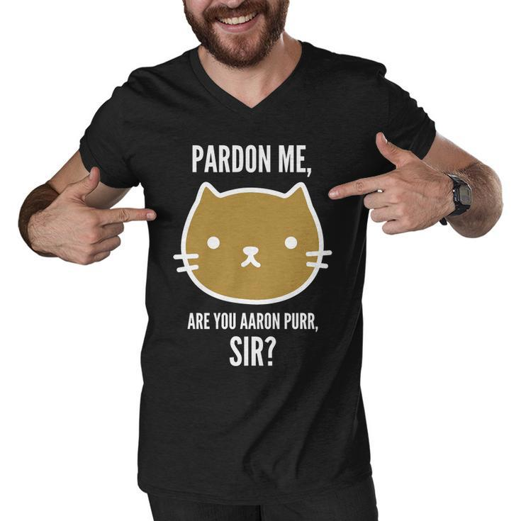 Pardon Me Are You Aaron Purr Sir Men V-Neck Tshirt