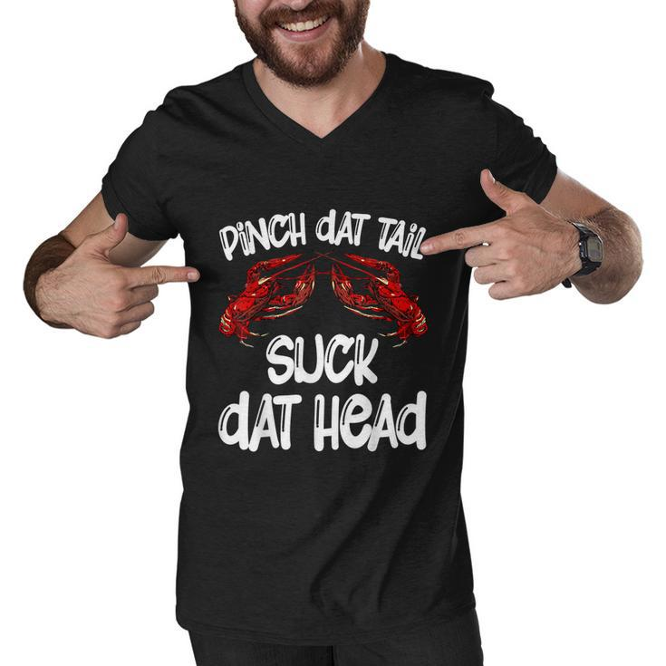 Pinch Dat Tail Suck Dat Head Crawfish Crayfish Cajun Funny Graphic Design Printed Casual Daily Basic Men V-Neck Tshirt