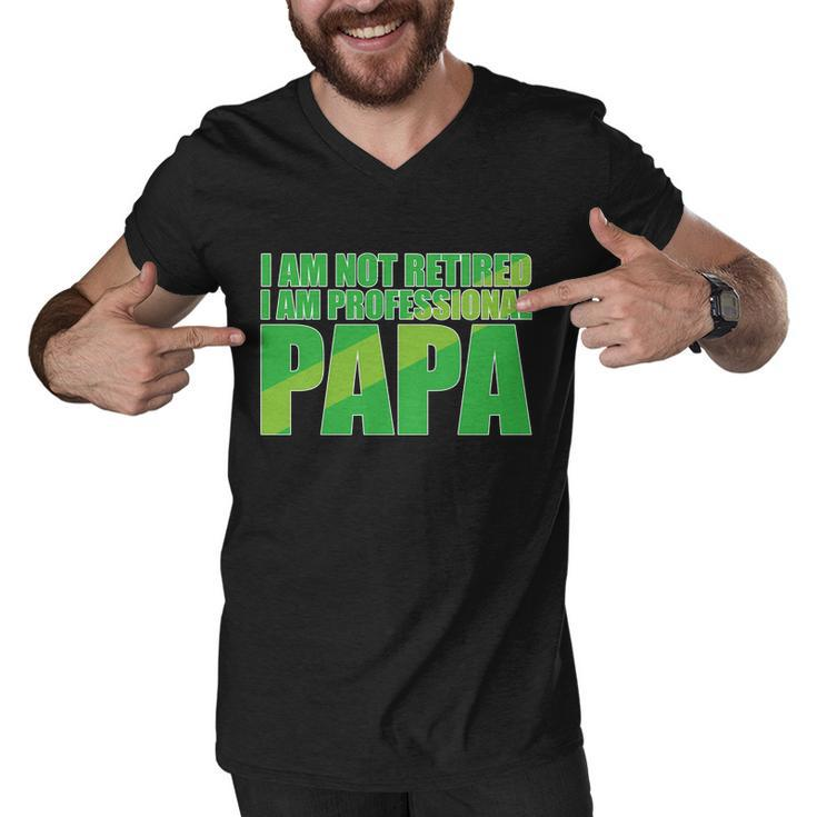 Professional Papa Im Not Retired Men V-Neck Tshirt