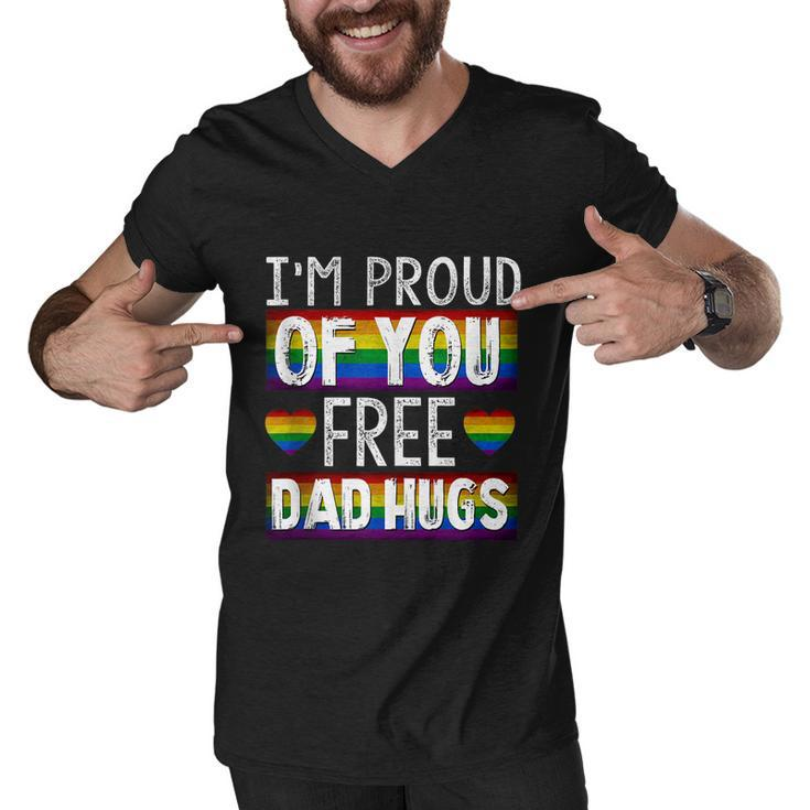 Proud Of You Free Dad Hugs Funny Gay Pride Ally Lgbtq Men Men V-Neck Tshirt
