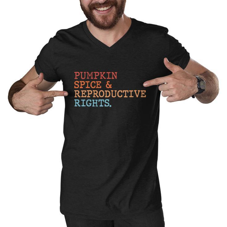 Pumpkin Spice And Reproductive Rights Fall Feminist Choices Gift Men V-Neck Tshirt