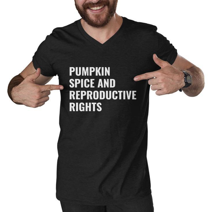 Pumpkin Spice Reproductive Rights Gift Feminist Pro Choice Funny Gift Men V-Neck Tshirt