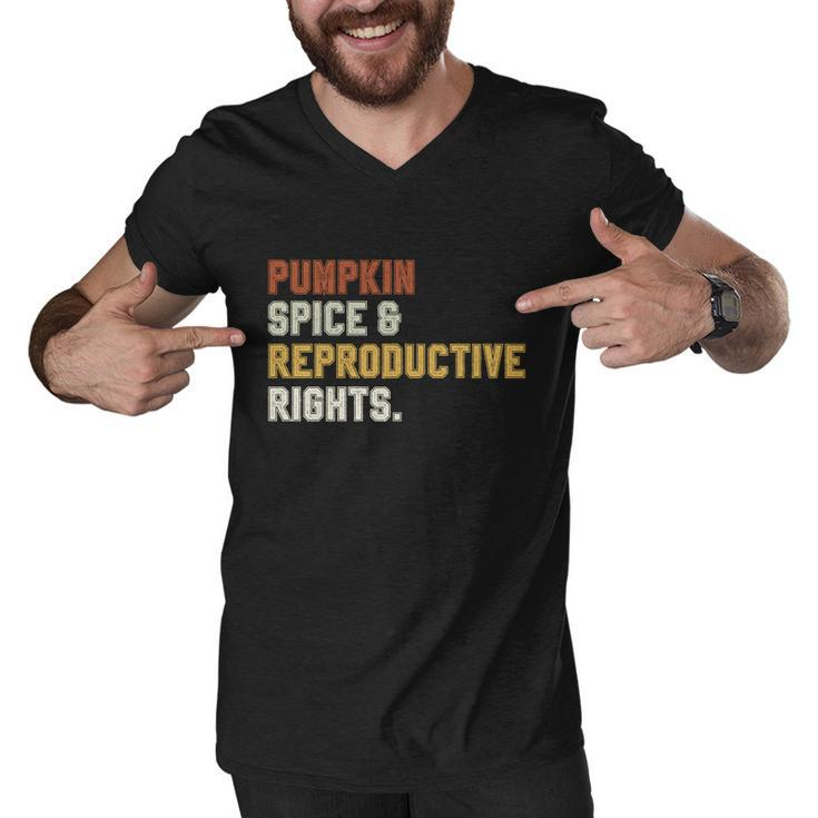 Pumpkin Spice Reproductive Rights Gift V11 Men V-Neck Tshirt