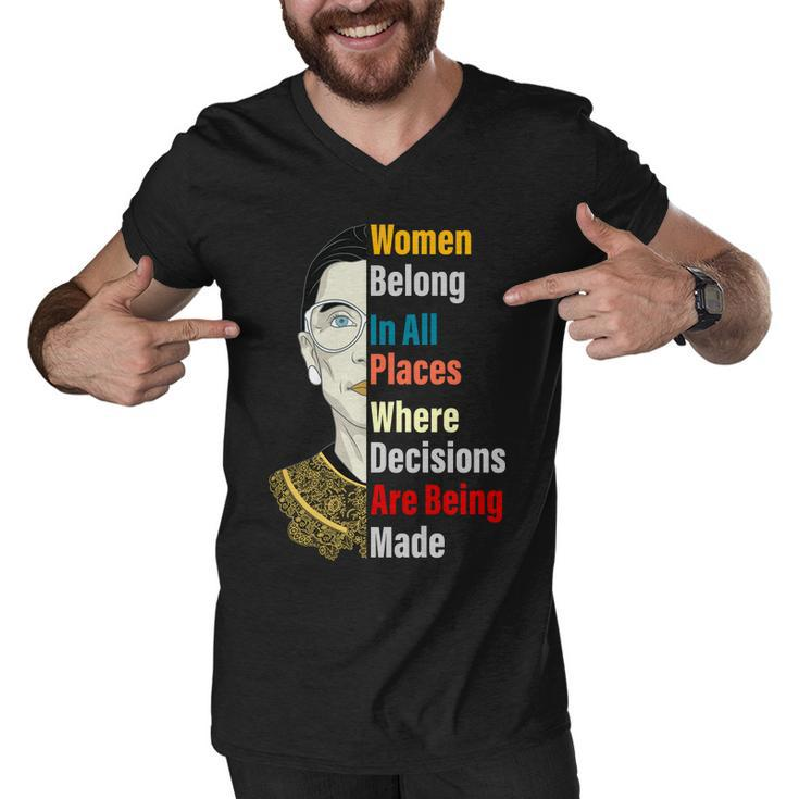 Rbg Women Belong In All Places Where Decisions Are Being Made Tshirt Men V-Neck Tshirt