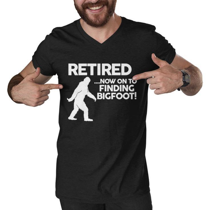 Retired Now On To Finding Bigfoot Tshirt Men V-Neck Tshirt