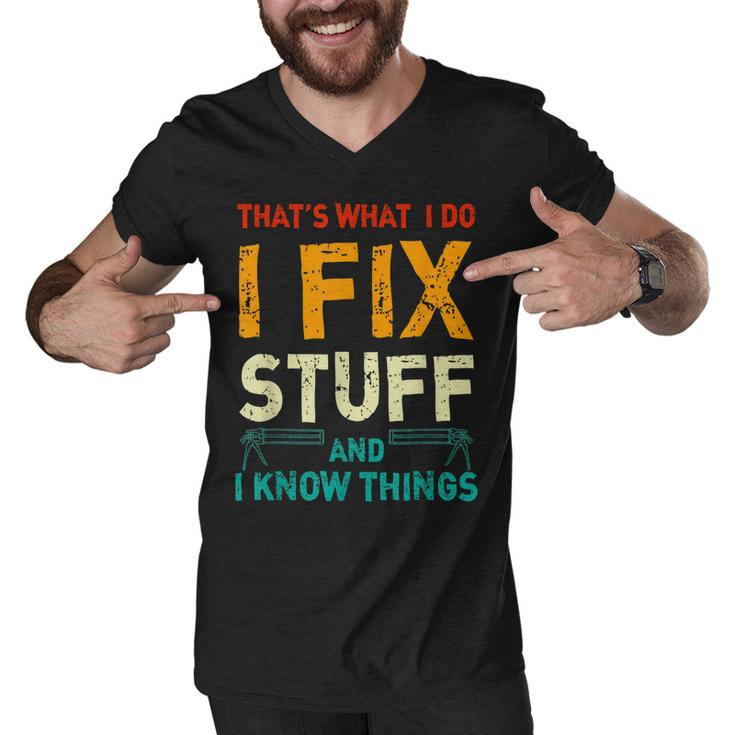 Retro Thats What I Do I Fix Stuff And I Know Things  Men V-Neck Tshirt