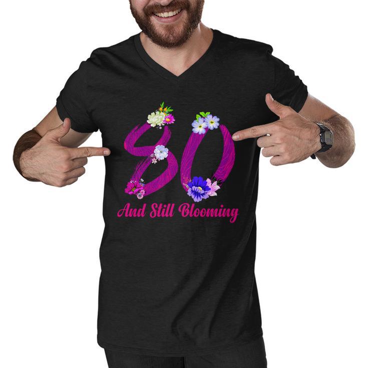 Still Blooming 80Th Birthday Flowers Men V-Neck Tshirt