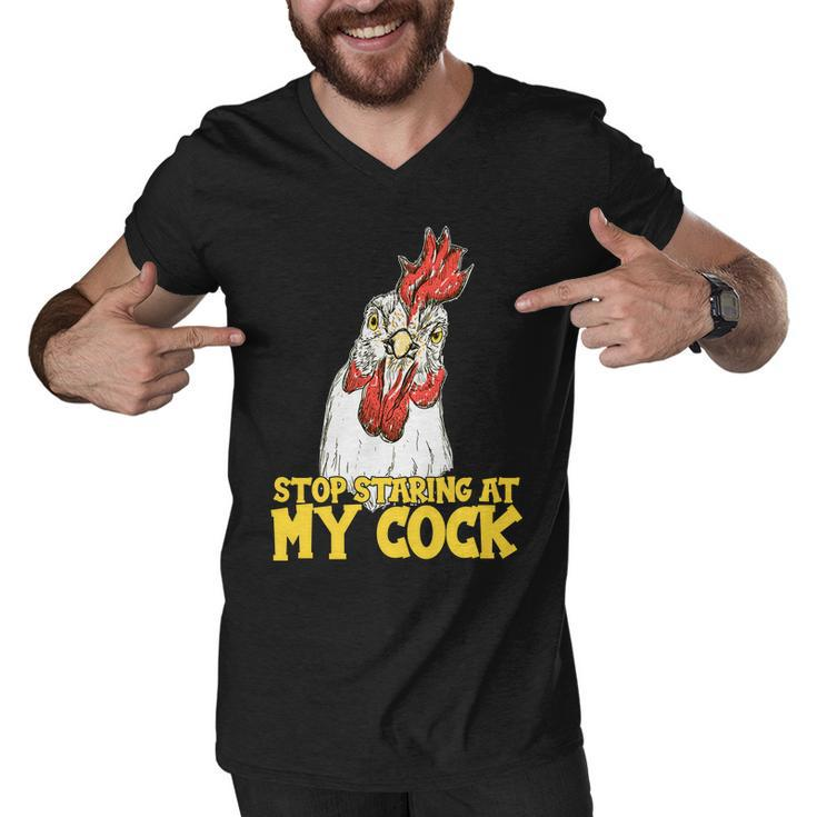 Stop Starring At My Cock Rooster Tshirt Men V-Neck Tshirt