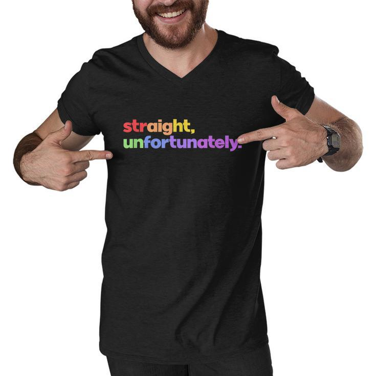 Straight Unfortunately Rainbow Pride Ally Shirt Lgbtq Gay Men V-Neck Tshirt