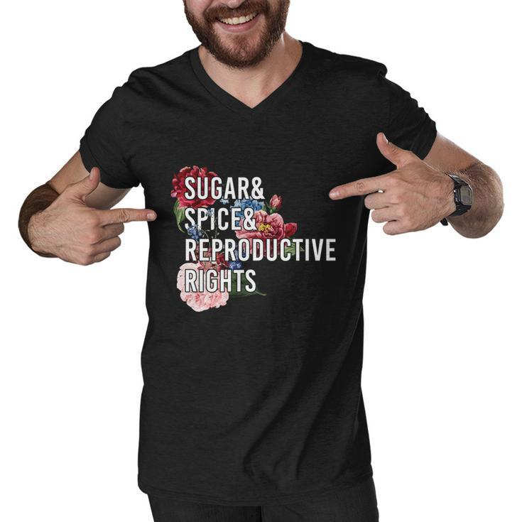 Sugar And Spice And Reproductive Rights Floral Progiftchoice Funny Gift Men V-Neck Tshirt