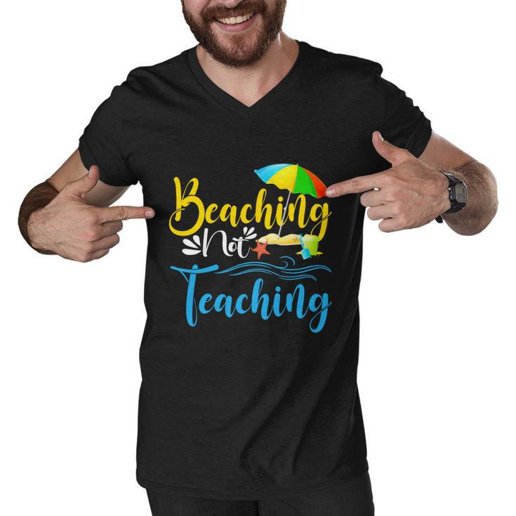Summer Vacation Teacher Funny Beaching Not Teaching Gift Men V-Neck Tshirt