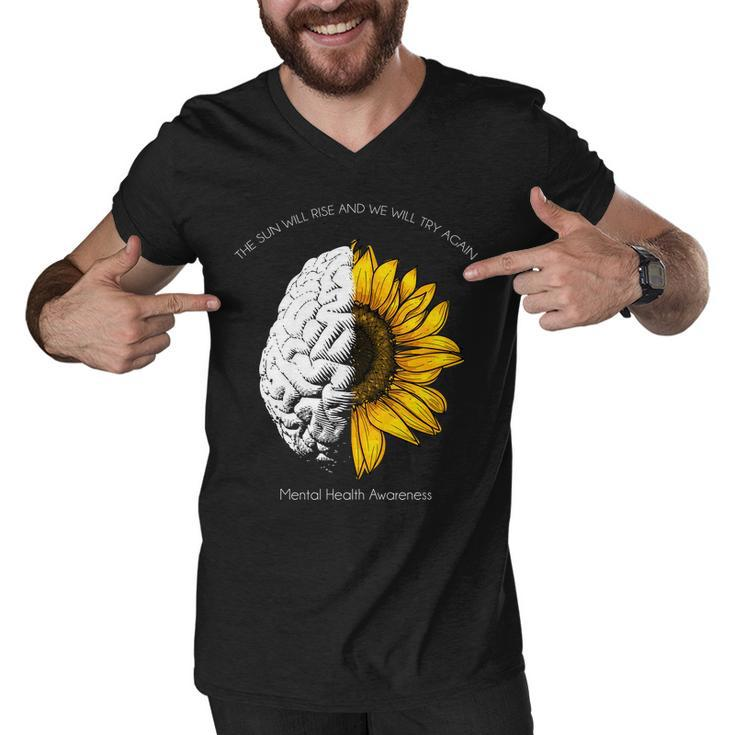 Sun Will Rise We Will Try Again Mental Health Men V-Neck Tshirt