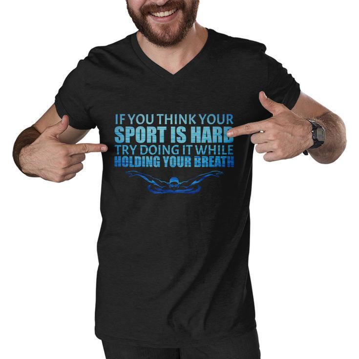 Swimming Is Hard Men V-Neck Tshirt