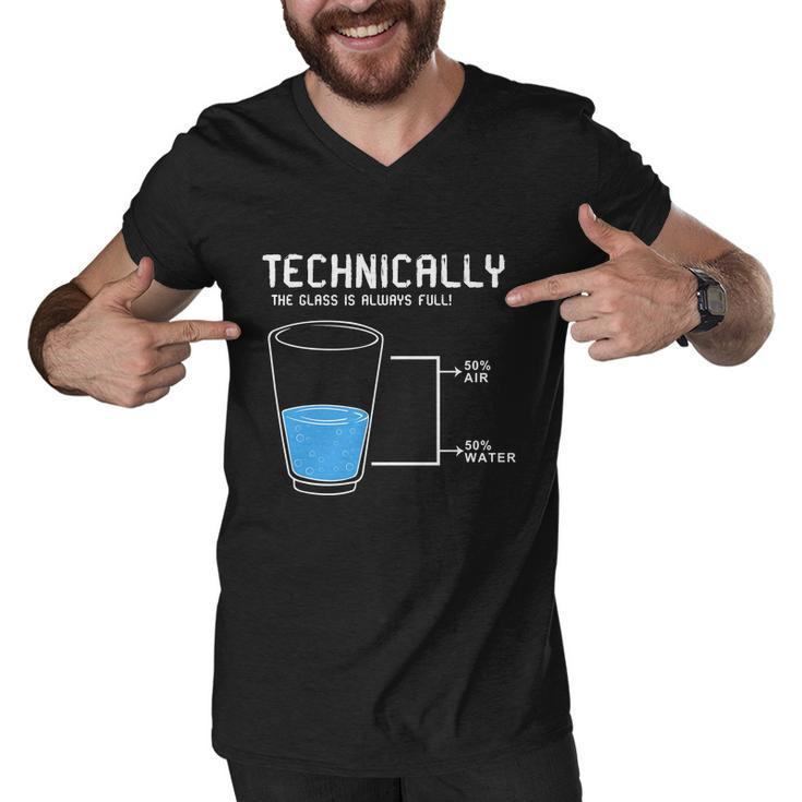 Technically The Glass Is Always Full Men V-Neck Tshirt