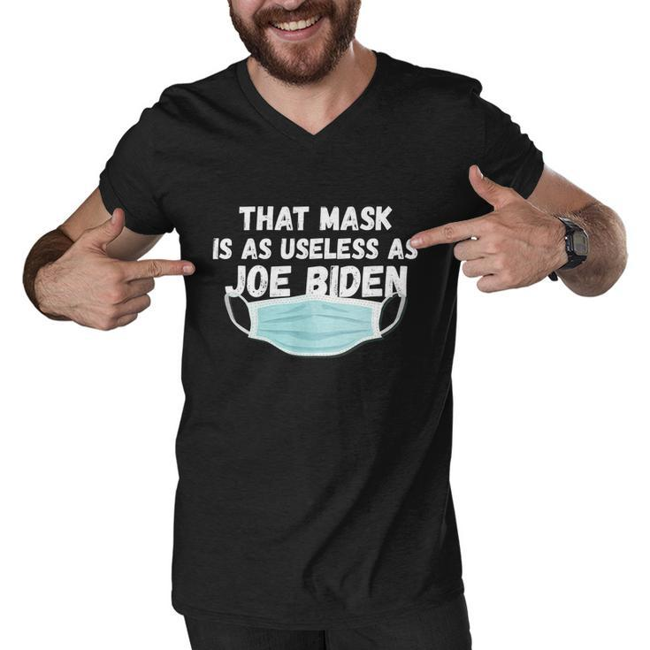 That Mask Is As Useless As Joe Biden Graphic Design Printed Casual Daily Basic Men V-Neck Tshirt