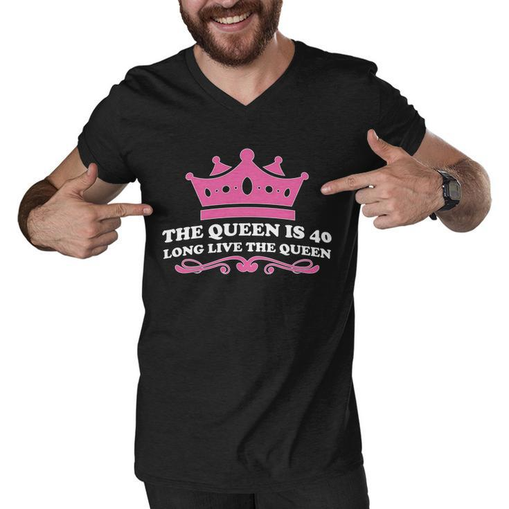 The Queen Is 40 Funny 40Th Birthday Men V-Neck Tshirt