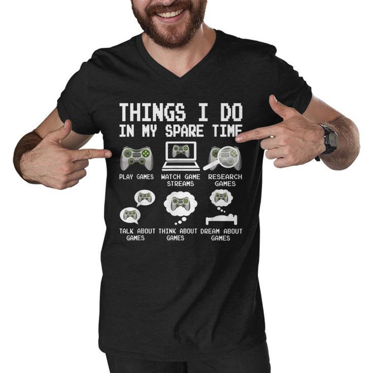 Things I Do In My Spare Time Funny Gamer Video Game Gaming  Men V-Neck Tshirt