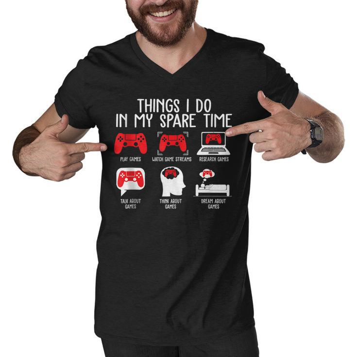 Things I Do In My Spare Time Funny Video Gamer Gaming  Men V-Neck Tshirt