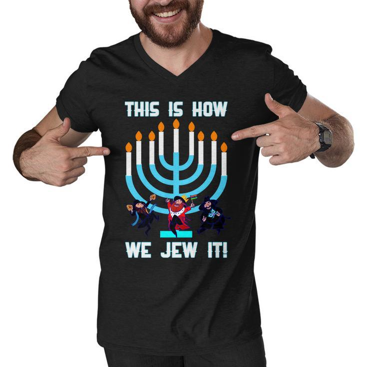 This Is How We Jew It Tshirt Men V-Neck Tshirt