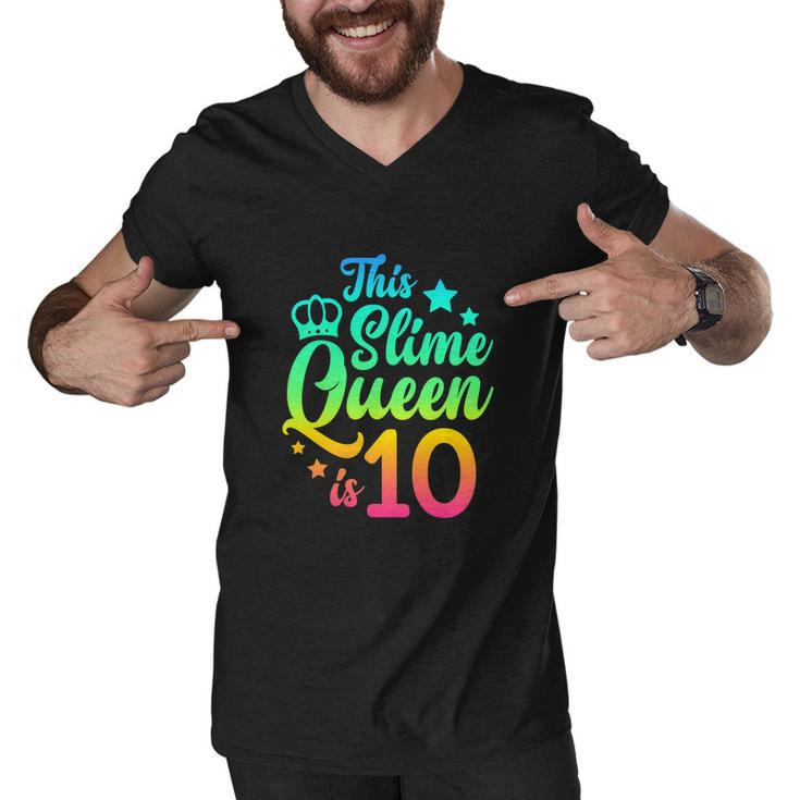 This Slime Queen Is 10 Girl Funny 10Th Birthday Party Squad Men V-Neck Tshirt