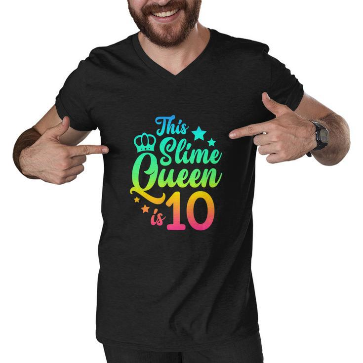 This Slime Queen Is 10 Girl Funny 10Th Birthday Party Squad Men V-Neck Tshirt