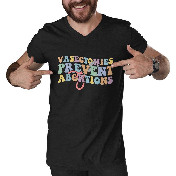 Vasectomies Prevent Abortions Pro Choice Pro Roe Womens Rights Men V-Neck Tshirt