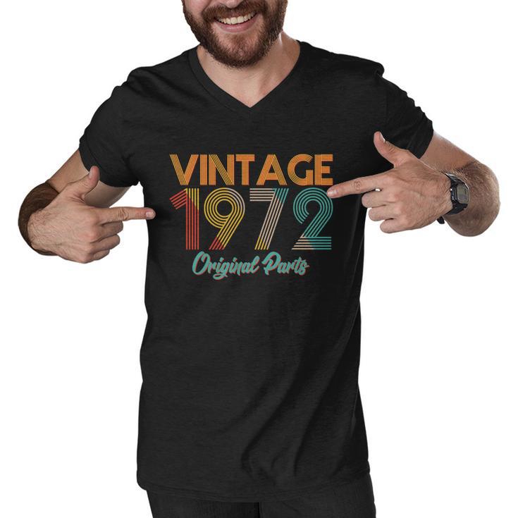 Vintage 1972 Original Parts 50Th Birthday Tshirt V2 Men V-Neck Tshirt