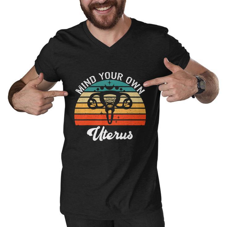 Vintage Mind Your Own Uterus Feminist Pro Choice Cool Gift Men V-Neck Tshirt