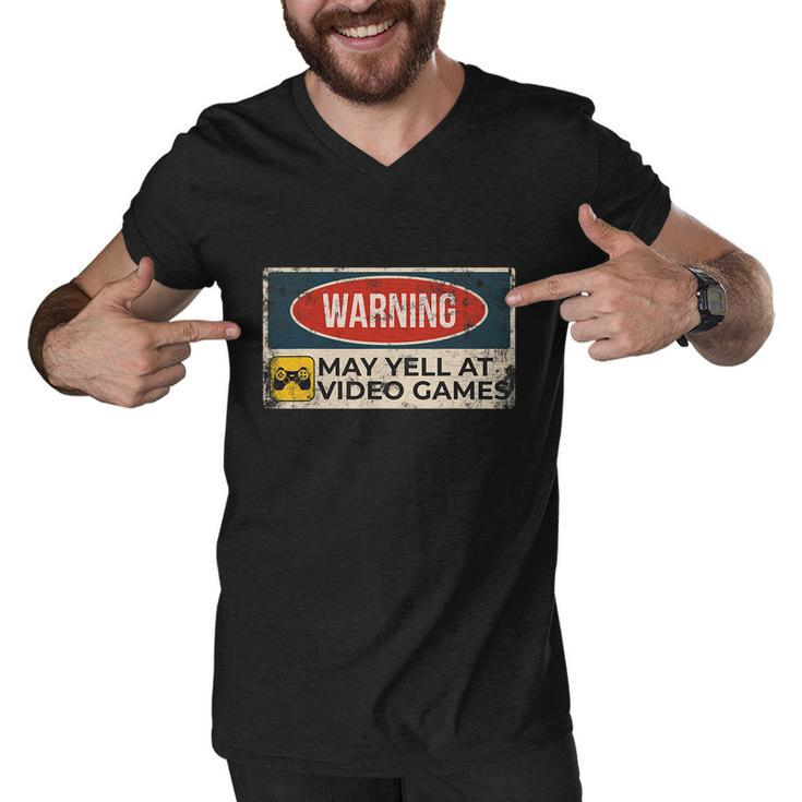 Warning May Yell At Video Games Sign Funny Gamer Gaming Tshirt Men V-Neck Tshirt