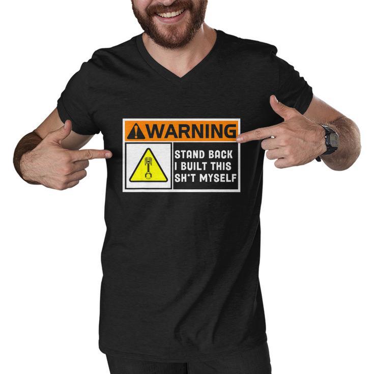 Warning Stand Back I Built This Shit Myself Men V-Neck Tshirt